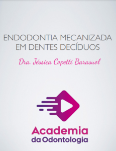 Endodontia Mecanizada Em Dentes Dec Duos Academia Da Odontologia